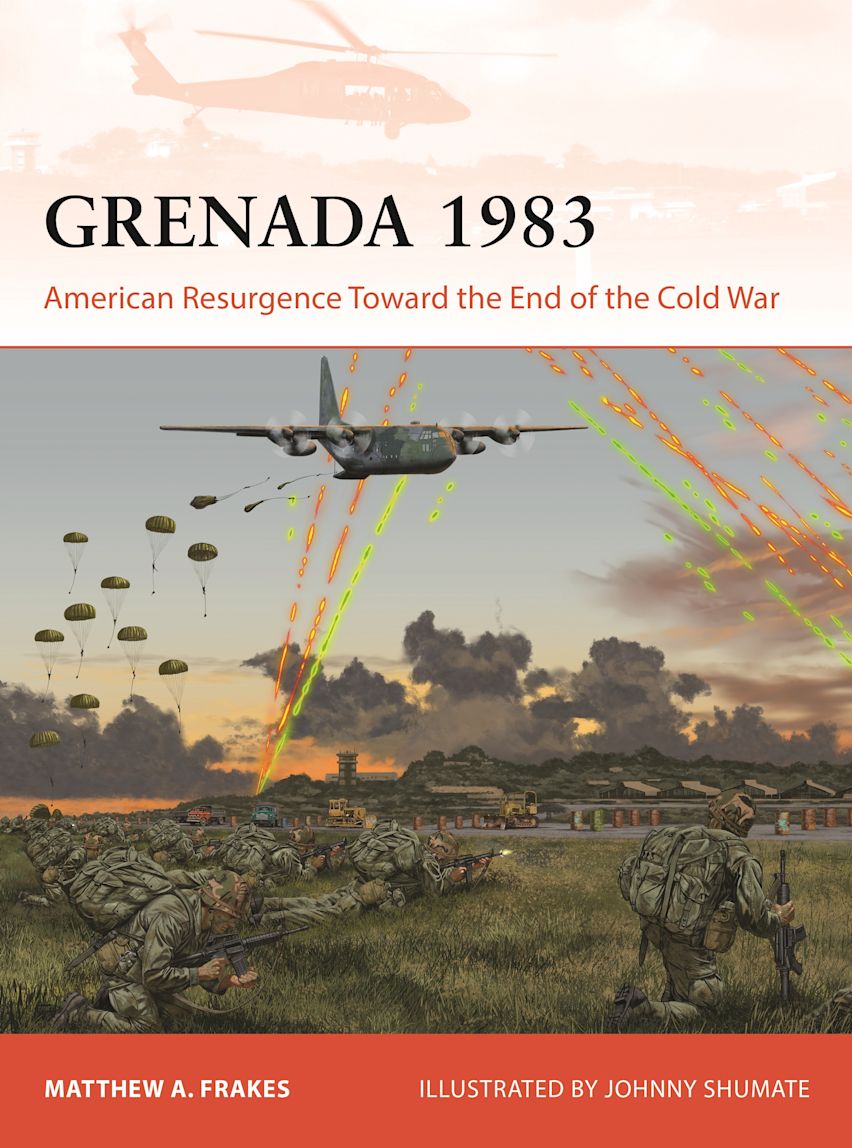 Grenada 1983: American Resurgence Towards the End of the Cold War - The Naval Review